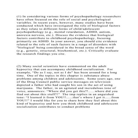 (1) In considering various forms of psychopathology researchers have.docx