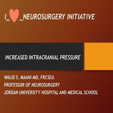 I LOVE NEUROSURGERY INITIATIVE: Increased Intracranial Pressure 