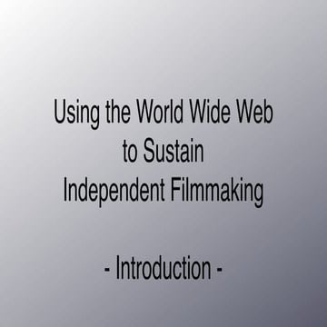 Sustain Independent Filmmaking: Introduction