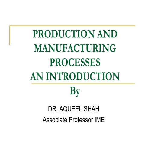 Manufacturing processes | PPT