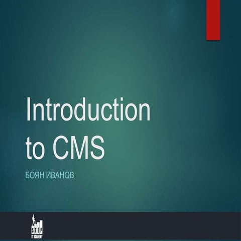 Introduction to CMS