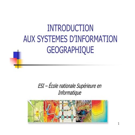 1 introduction systèmes-information-géographique