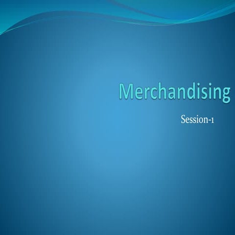 Introduction to Merchandising