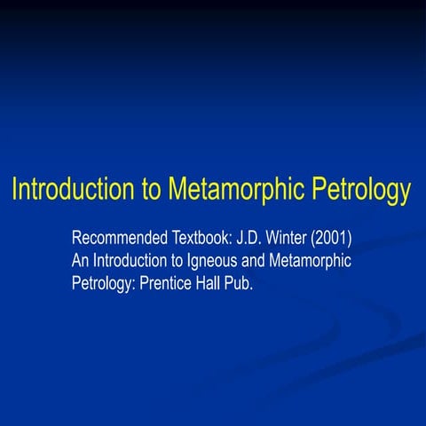 1 Introduction to Metamorphic Petrology.ppt