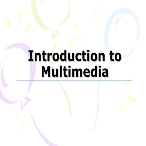 introduction to multimedia