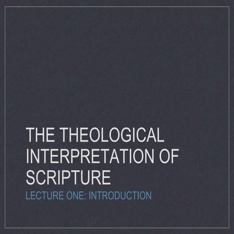 1 intro Theological Interpretation of scripture