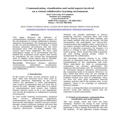 Communication, visualization and social aspects involved on a virtual collabo...