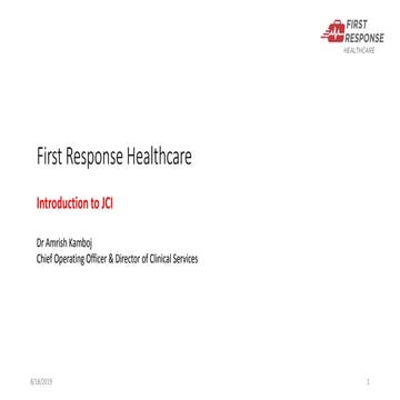 Introduction to Joint Commission International (JCI) - Dr Amrish Kamboj - Dir...