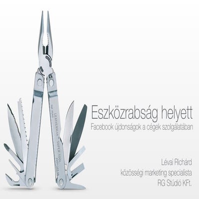 Eszközrabság helyett: hogyan használjuk a Facebook újdonságokat?