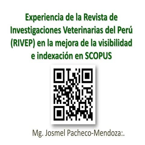 Experiencia de la Revista de Investigaciones Veterinarias del Perú (RIVEP) en...