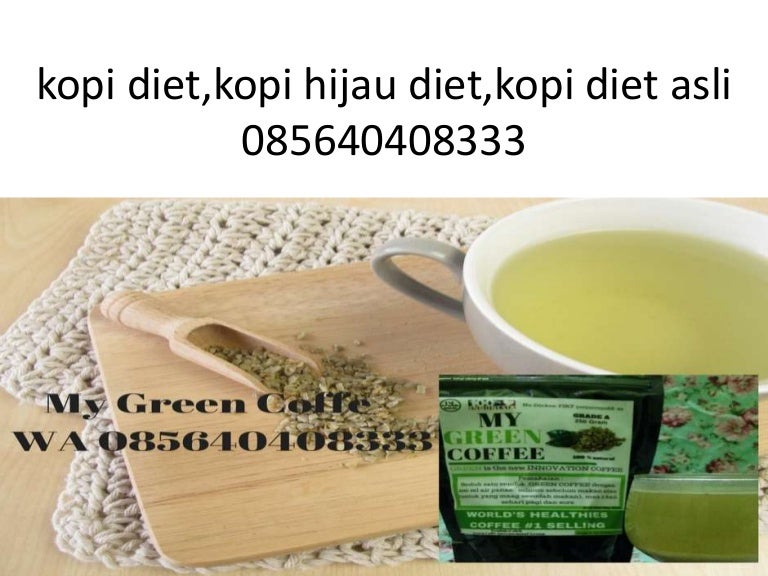 kopi diet,kopi hijau diet,kopi diet asli 085640408333