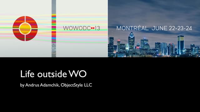 Life outside WO