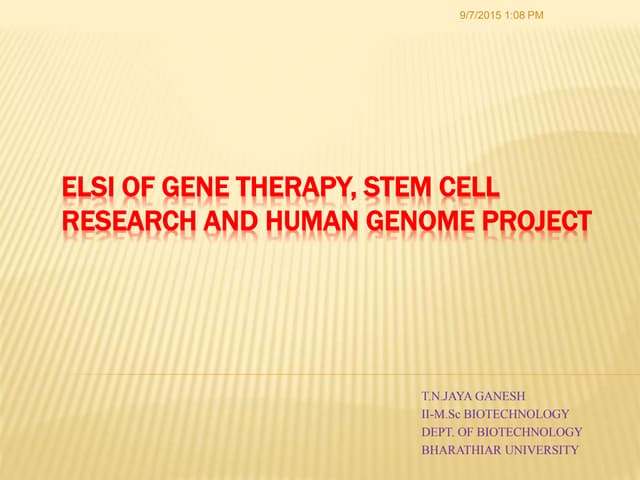Elsi of gene therapy, stem cell research   copy