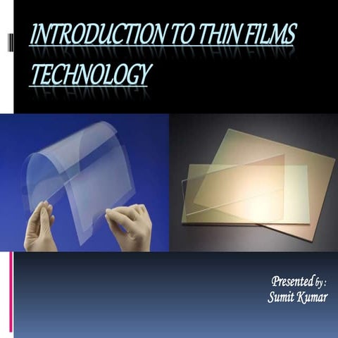 why and how thin films