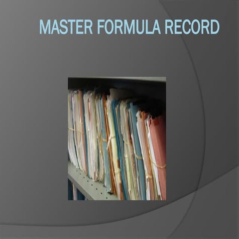 MASTER FORMULA RECORD Health and Medicine