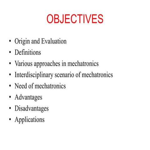 Introduction to Mechatronics Systems- An Overview | PPTX