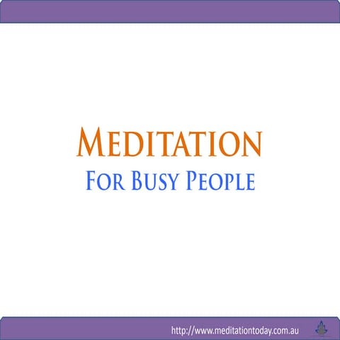 Meditation for Busy People