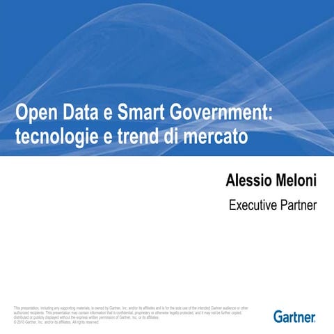 Open Data e Smart Government: tecnologie e trend di mercato Alessio Meloni