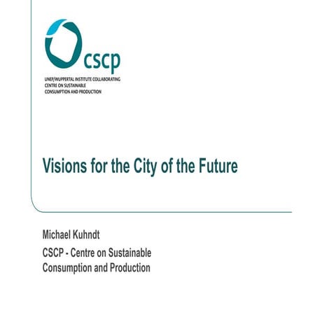 Visions for the City of the Future