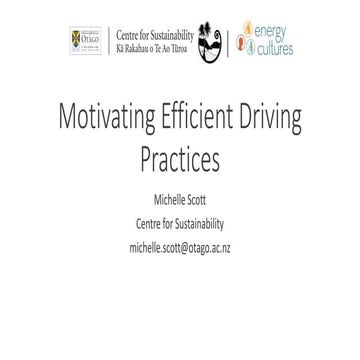 Michelle Scott "Motivating more efficient driving practices"