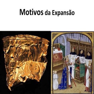 1º motivos da expansão