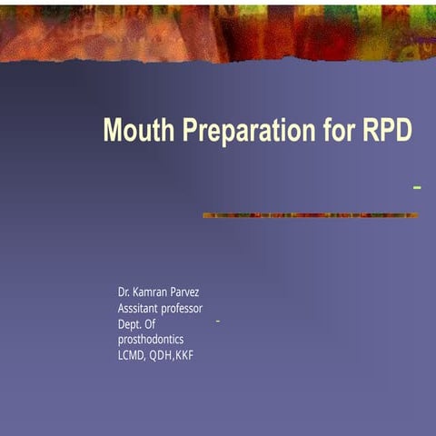 (1)Mouth preparation for removable partial denture march 2020 ppt.pptx
