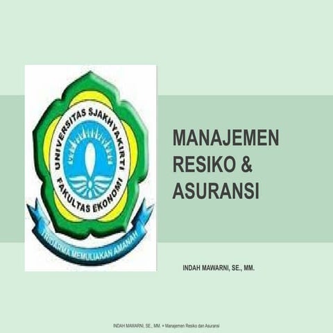 Pertemuan 1_Manajemen Risiko dan Asuransi