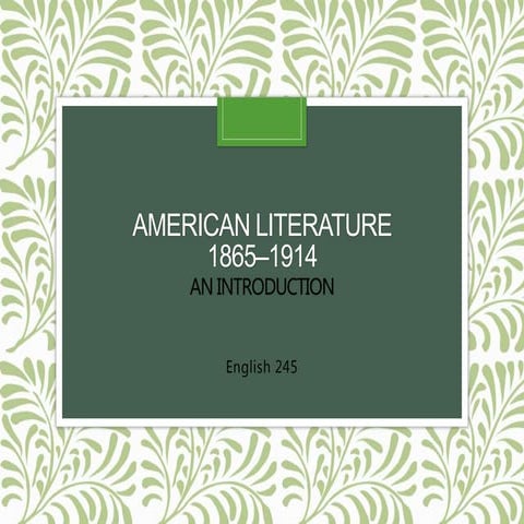 American Literature 1865-1914 Overview