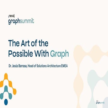 GraphSummit Milan & Stockholm - Neo4j: The Art of the Possible with Graph