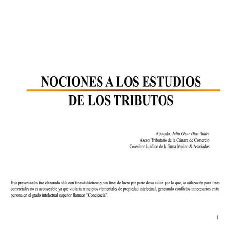 1  nociones a los estudios de los tributos