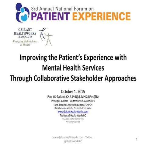 Improving the Patient's Experience, Mental Health, Collaborative Stakeholder Approaches