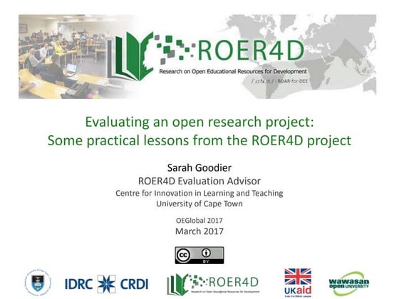 Evaluating an open research project: Some practical lessons from the ROER4D p...