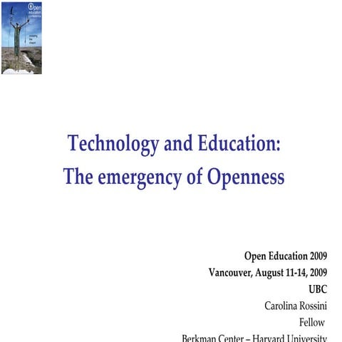 Technology and Education: The emergency of Openness