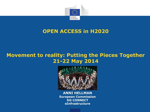 OpenAIRE-COAR conference 2014: Open Access in H2020, by Anni Hellman - Europe...