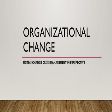 Organizational Change and Crisis Management