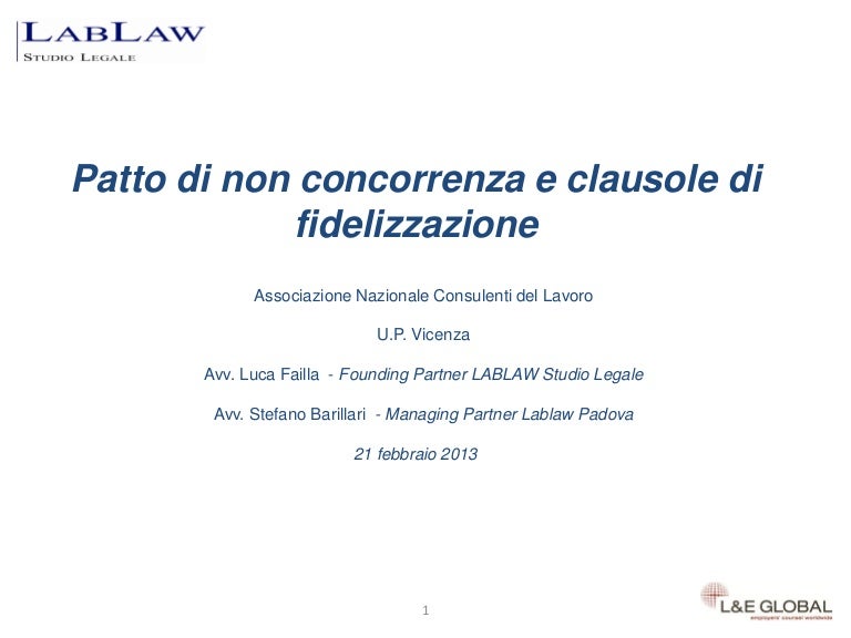 1° parte Il patto di non concorrenza 1° parte Il patto di non concorrenza