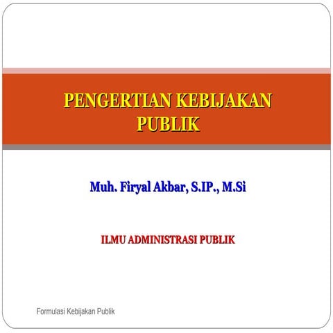 Pengertian Kebijakan Publik