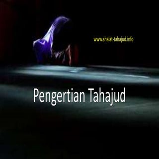 Pengertian Shalat Tahajud