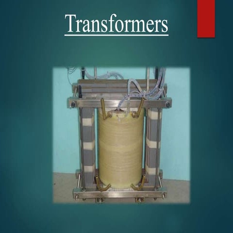 Single and three phase Transformers