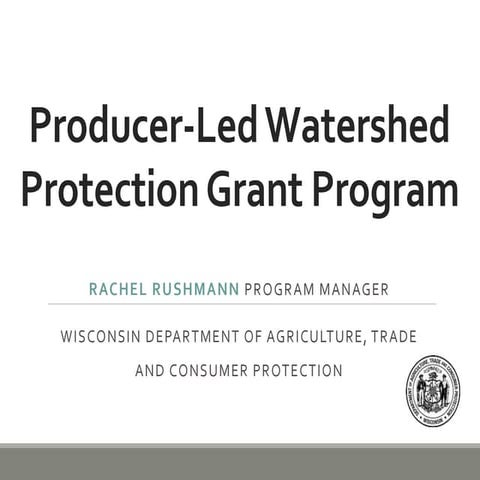 Producer-Led Watershed Protection Grant