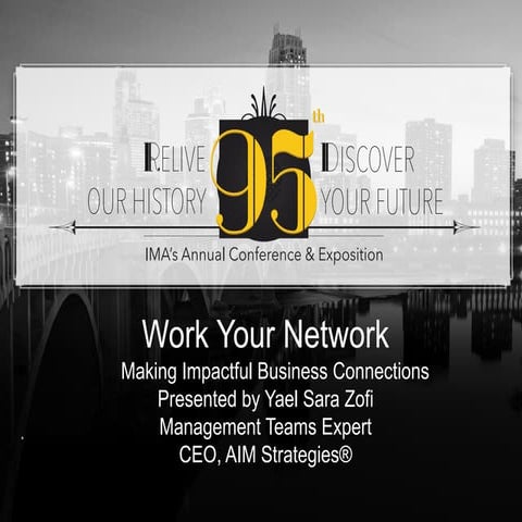 Work Your Network, Making Impactful Business Connections