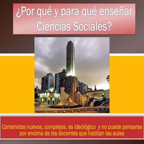 Por qué y para qué enseñar ciencias sociales introduccion