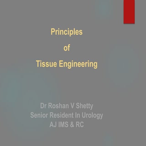 #1 principles of tissue engineering