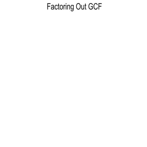1 pulling out the gcf and the grouping method xc | PPTX