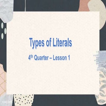 23-24Quarter One-COMPUTER 10-Literals.pptx