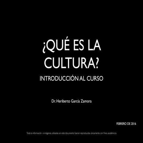 1 que es la cultura?