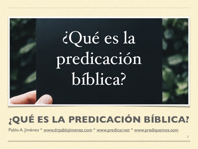 ¿Que es la predicacion biblica?