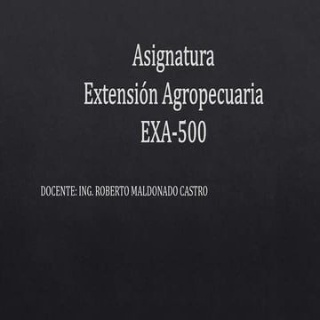 1ra Clase de Extension Agropecuaria.pptx