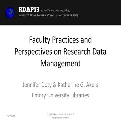 Lightning Talk, Doty: Faculty Practices and Perspectives on Research Data Man...