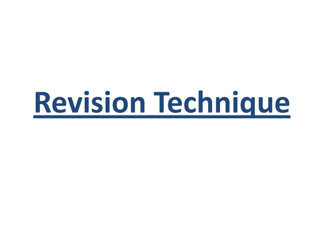 1 revision techniques